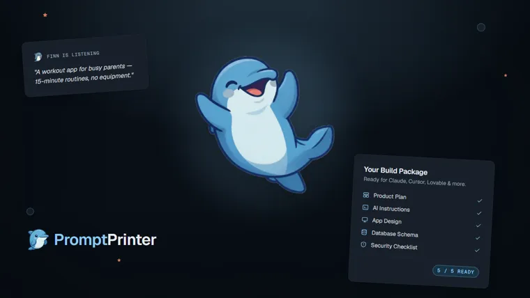 PromptPrinter: Finn, der Delfin, feiert neben den Karten „Finn is listening“ und „Your Build Package“